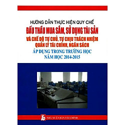 Đấu Thầu Mua Sắm, Sử Dụng Tài Sản Áp Dụng Trong Trường Học Năm Học 2014 – 2015