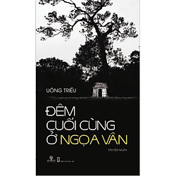 Đêm Cuối Cùng Ở Ngọa Vân
