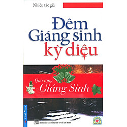 Đêm Giáng Sinh Kỳ Diệu (Tái Bản 2016)