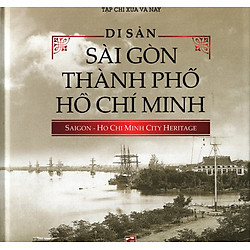 Di Sản Sài Gòn Thành Phố Hồ Chí Minh