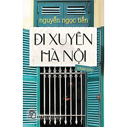 Đi Xuyên Hà Nội