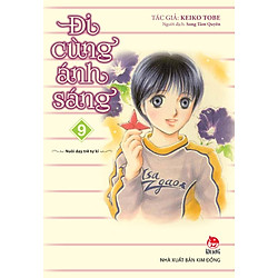 Đi Cùng Ánh Sáng – Tập 9 – Nuôi Dạy Trẻ Tự Kỉ