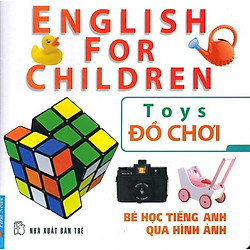 Bé Học Tiếng Anh Qua Hình Ảnh – Đồ Chơi