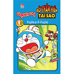 Doraemon – Đội Thám Hiểm Tại Sao – Tập 1
