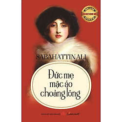 Những Tác Phẩm Văn Học Kinh Điển Nổi Tiếng Thế Giới – Đức Mẹ Mặc Áo Choàng Lông