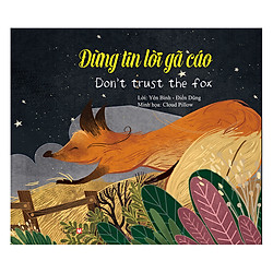 Ngụ Ngôn Thế Giới – Đừng Tin Lời Gã Cáo – Don’t Trust The Fox (Song Ngữ Anh – Việt)