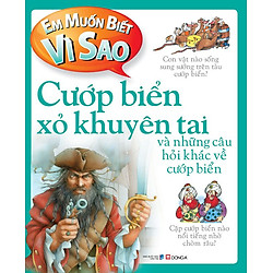 Em Muốn Biết Vì Sao: Cướp Biển Xỏ Khuyên Tai