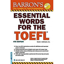 Essential Words For The TOEFL – 4th Edition (Tái Bản 2017)