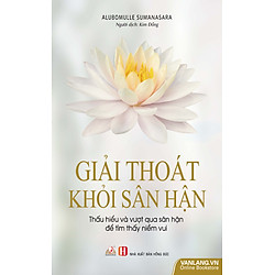 Giải Thoát Khỏi Sân Hận