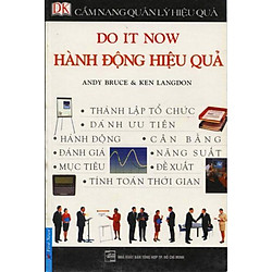 Cẩm Nang Quản Lý Hiệu Quả – Hành Động Hiệu Quả