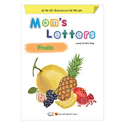 Mom’s Letters: Fruits