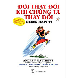 Đời Thay Đổi Khi Chúng Ta Thay Đổi (Tập 1)