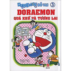 Đôraemon Đố Vui- Đôraemon Quá Khứ Và Tương Lai – Tập 3