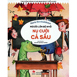 Người Lớn Bé Nhỏ – Nụ Cười Cá Sấu