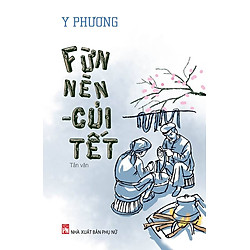 Fừn Nèn – Củi Tết
