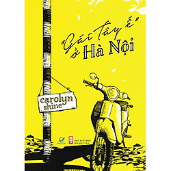 “Gái Tây Ế” Ở Hà Nội