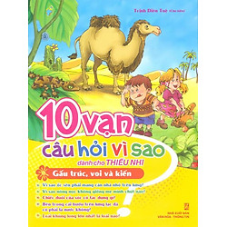 10 Vạn Câu Hỏi Vì Sao – Gấu Trúc, Voi & Kiến