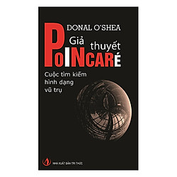 Giả Thuyết Poincaré: Cuộc Tìm Kiếm Hình Dạng Vũ Trụ