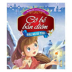 Giấc Mơ Cổ Tích – Cô Bé Bán Diêm