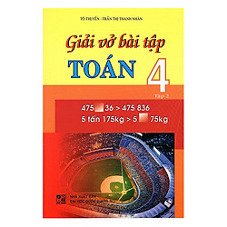 Giải Vở Bài Tập Toán Lớp 4 – Tập 2 (Tái Bản)