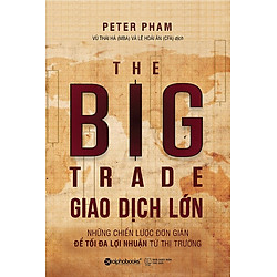 Giao Dịch Lớn (Bìa Mềm)