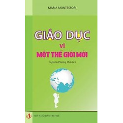 Giáo Dục Vì Một Thế Giới Mới