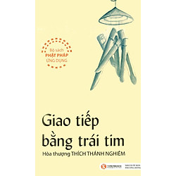 Giao Tiếp Bằng Trái Tim (Tái Bản)