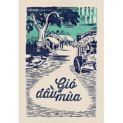 Việt Nam Danh Tác – Gió Đầu Mùa