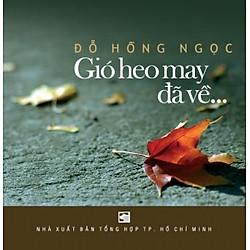 Gió Heo May Đã Về…(Tái Bản 2016)