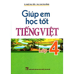 Giúp Em Học Tốt Tiếng Viêt Lớp 4