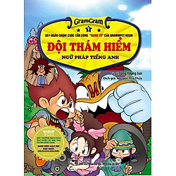 Gram Gram – Đội Thám Hiểm Ngữ Pháp Tiếng Anh (Tập 1)
