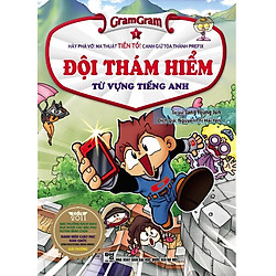 Gram Gram – Đội Thám Hiểm Từ Vựng Tiếng Anh (Tập 1)