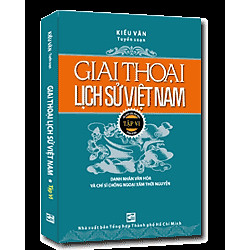Giai Thoại Lịch Sử Việt Nam – Tập 6