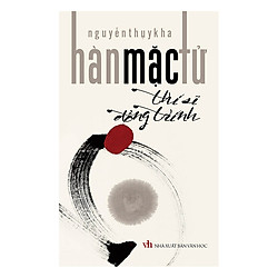 Hàn Mặc Tử – Thi Sĩ Đồng Trinh