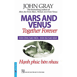 Đàn Ông Sao Hỏa – Đàn Bà Sao Kim (Hạnh Phúc Bên Nhau) – Tái Bản 2017