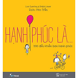Hạnh Phúc Là…