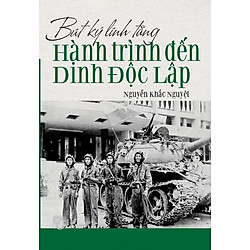 Bút Ký Lính Tăng – Hành Trình Đến Dinh Độc Lập
