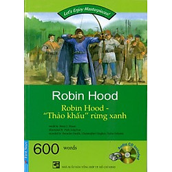 Happy Reader – Robin Hood “Thảo Khấu” Rừng Xanh (Kèm 1CD)