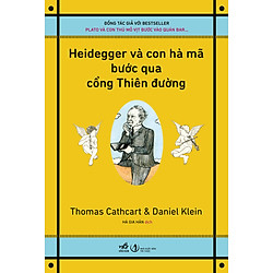 Heidegger Và Con Hà Mã Bước Qua Cổng Thiên Đường