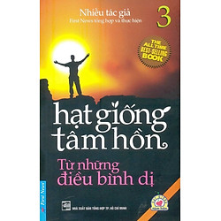 Hạt Giống Tâm Hồn – Tập 3 (Tái Bản 2017)