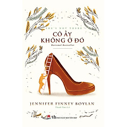 Cô Ấy Không Ở Đó