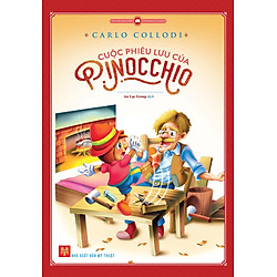 Cuộc Phiêu Lưu Của Pinocchio (Tái Bản 2016)