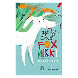 Nhật Ký Chó Fox Mikko