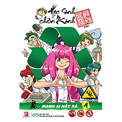 Học Sinh Chân Kinh – Tập 4: Mạnh Ai Nấy Xả