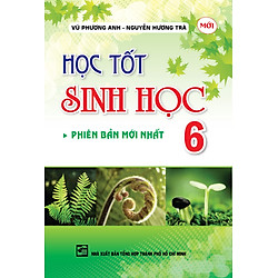 Học Tốt Sinh Học Lớp 6 (2016)