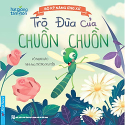 Bộ Kỹ Năng Ứng Xử – Trò Đùa Của Chuồn Chuồn