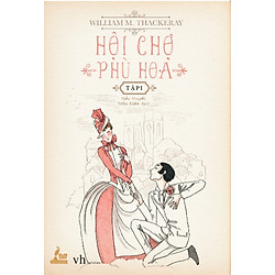 Hội Chợ Phù Hoa – Tập 1 (Đinh Tị)