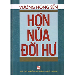 Hơn Nửa Đời Hư