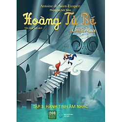 Hoàng Tử Bé – Tập 3: Hành Tinh Âm Nhạc