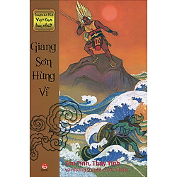 Truyện Cổ Tích Việt Nam Hay Nhất – Giang Sơn Hùng Vĩ